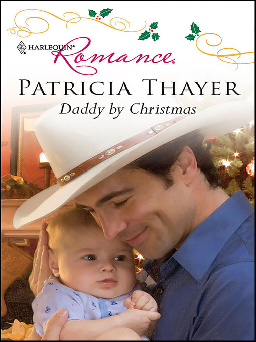 Title details for Daddy by Christmas by Patricia Thayer - Available